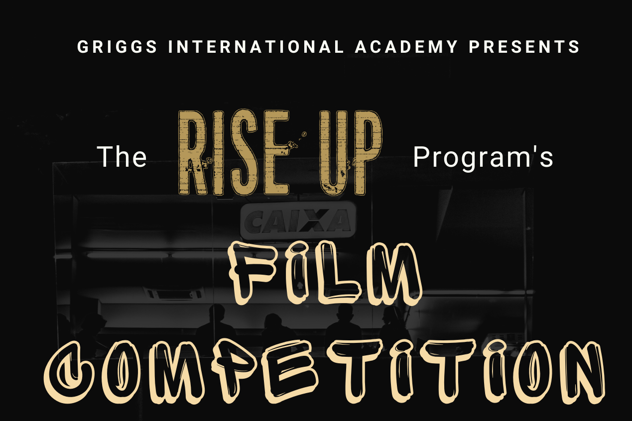 The Rise Up Program's FILM COMPETITION