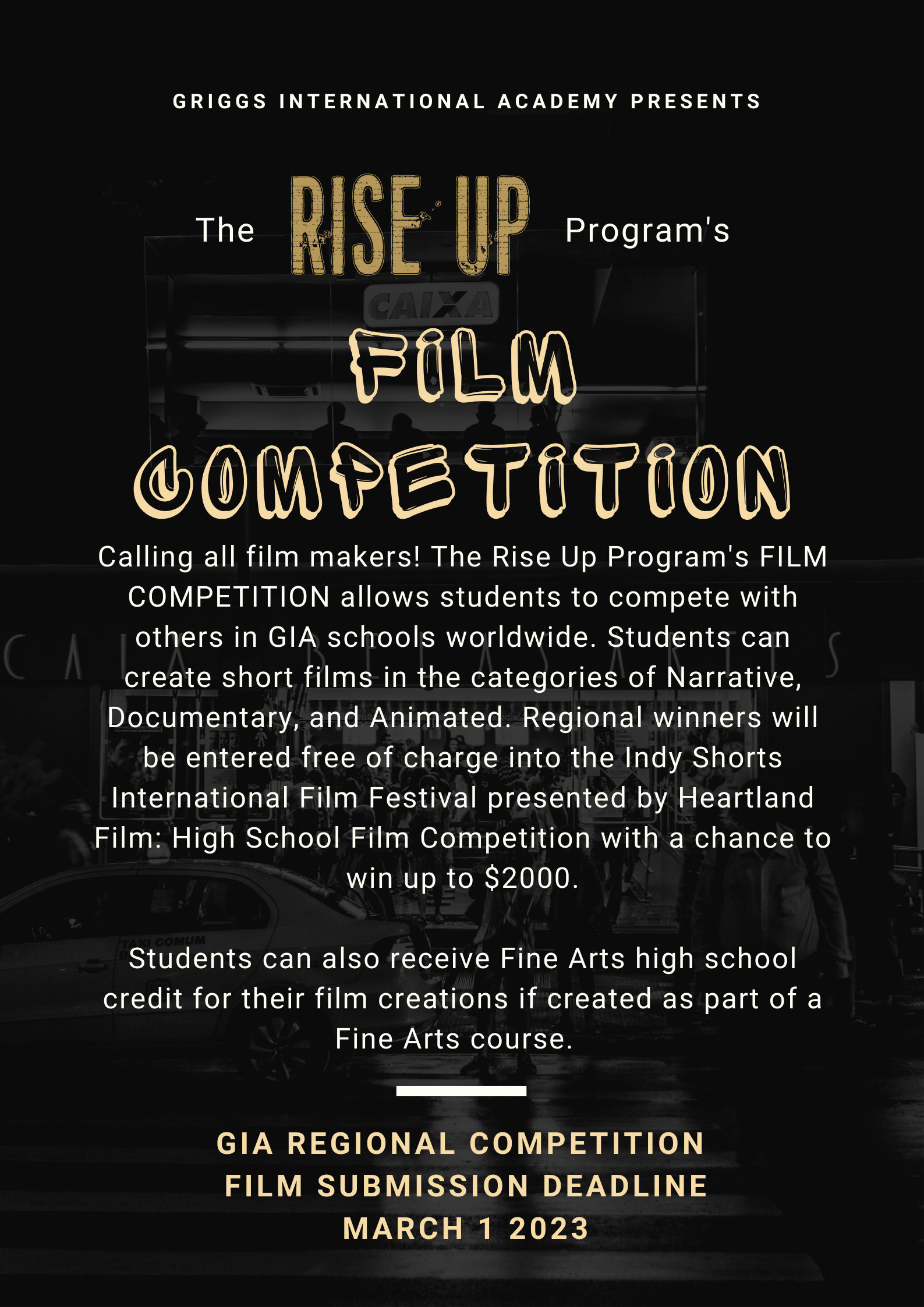 The Rise Up Program‘s’ FILM COMPETITION_Griggs Education